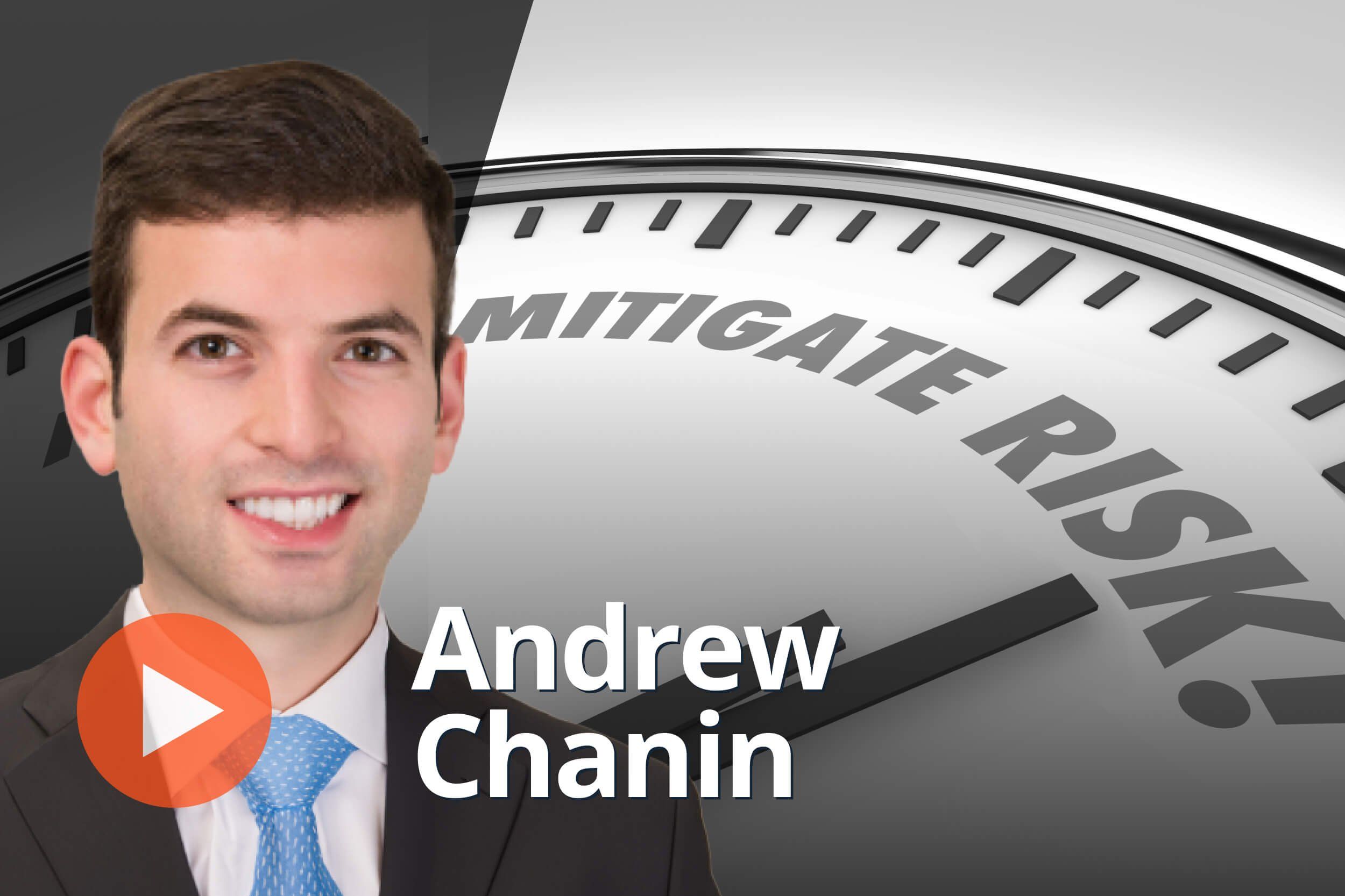 andrew chanin, clock pointing to "mitigate risk" 