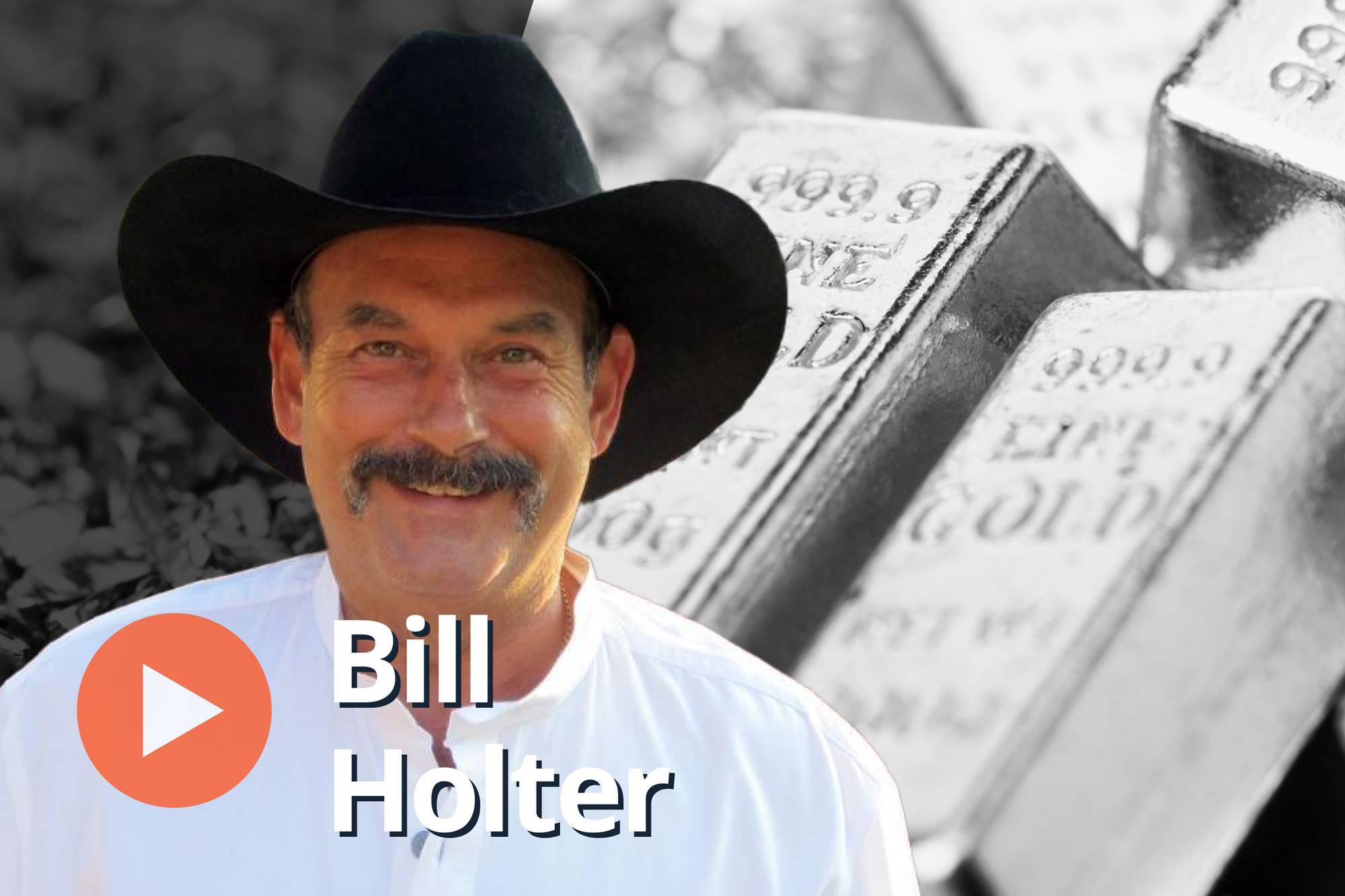 Bill Holter, gold bars.