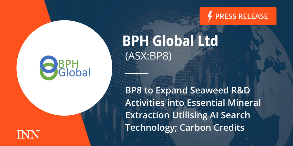 BP8 to Develop Seaweed R&D Actions into Important Mineral Extraction Utilising AI Search Know-how; Carbon Credit
