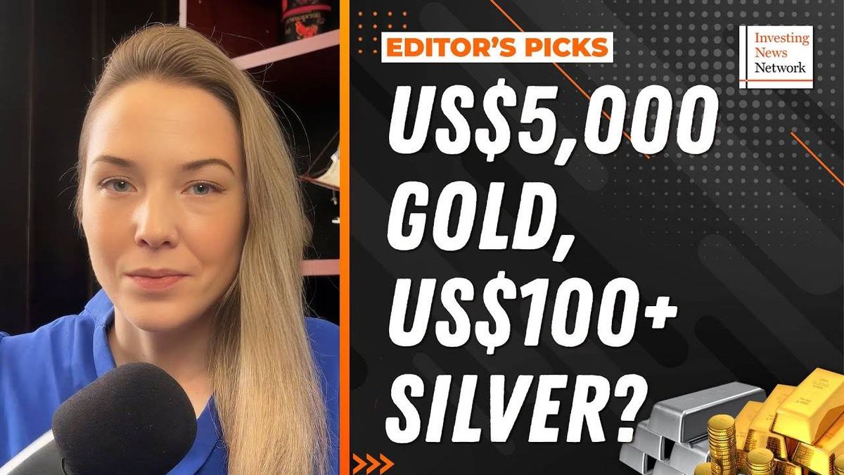 Editor's Picks: Experts Call for US$5,000 Gold, US$100+ Silver in 2026