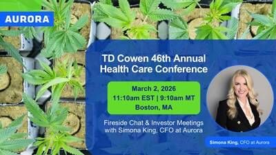 Aurora's CFO, Simona King will participate in TD Cowen's Annual Health Care Conference on March 2. (CNW Group/Aurora Cannabis Inc.)