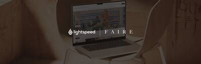 Lightspeed and Faire Launch Lightspeed Wholesale Integration to Power Brand Discovery and Smarter Buying (CNW Group/Lightspeed Commerce Inc.)