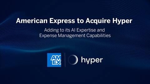 American Express to Acquire Hyper, Adding to Its AI Expertise and Expense Management Capabilities