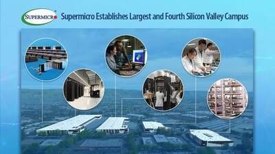Supermicro Establishes Largest and Fourth Silicon Valley Campus