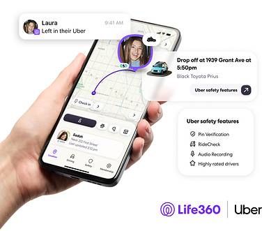 Uber and Life360's new integrated experience