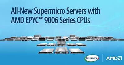 All-New Supermicro Servers with AMD EPYC 9006 Series CPUs