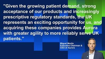 Quote from Aurora CEO, Miguel Martin