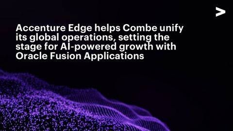 Accenture, through its Accenture Edge business, has collaborated with Combe, Inc., a global, family-owned, consumer products company behind trusted personal care brands such as Just For Men, Vagisil, Astroglide and Virtue, to complete a global transformation of its core finance and supply chain operations on Oracle Fusion Cloud Applications.