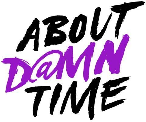 About Damn Time campaign logo