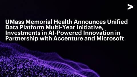 UMass Memorial Health today announced a multi-year initiative with Accenture and Microsoft to modernize its data platform, which will enhance care delivery and operations and drive AI-powered innovation.