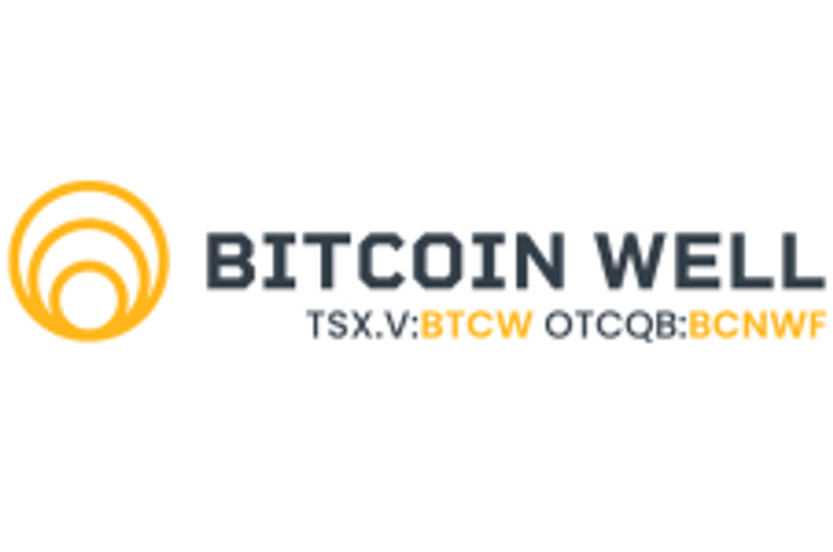Bitcoin Well Announces $2.5 Million Non-Brokered Private Placement