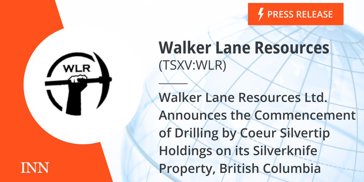 Walker Lane Assets Ltd. Broadcasts the Graduation of Drilling by Coeur Silvertip Holdings on its Silverknife Property, British Columbia Walker Lane Assets Ltd. Broadcasts the Graduation of Drilling by Coeur Silvertip Holdings on its Silverknife Property, British Columbia