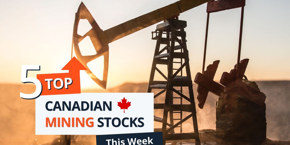Top 5 Canadian Mining Stocks This Week: Altima is Energetic with 98 Percent Gain Top 5 Canadian Mining Stocks This Week: Altima is Energetic with 98 Percent Gain