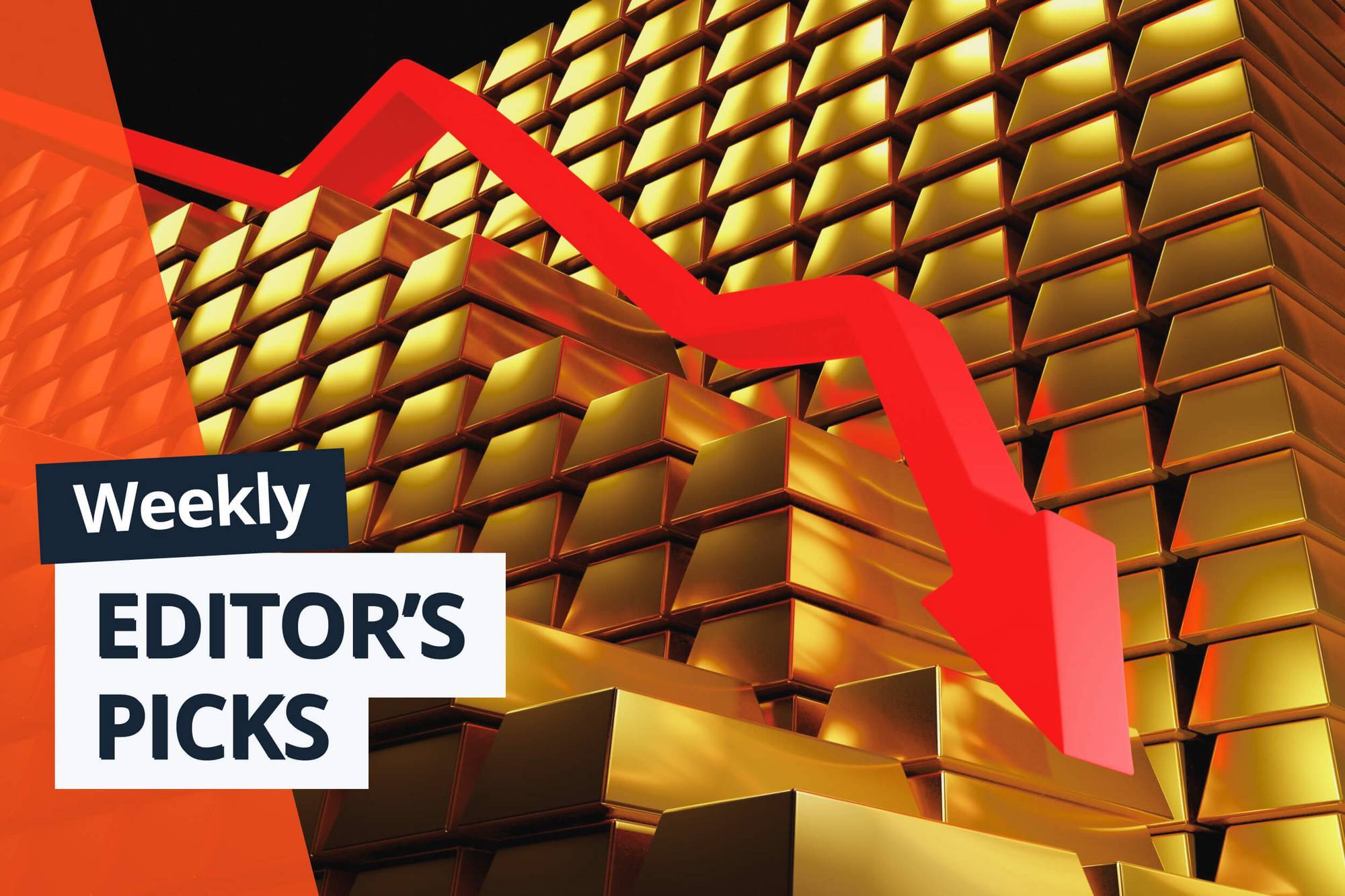 "Weekly Editor's Picks" text over background of stacked gold bars with red down arrow.
